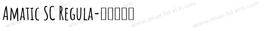 Amatic SC Regula字体转换